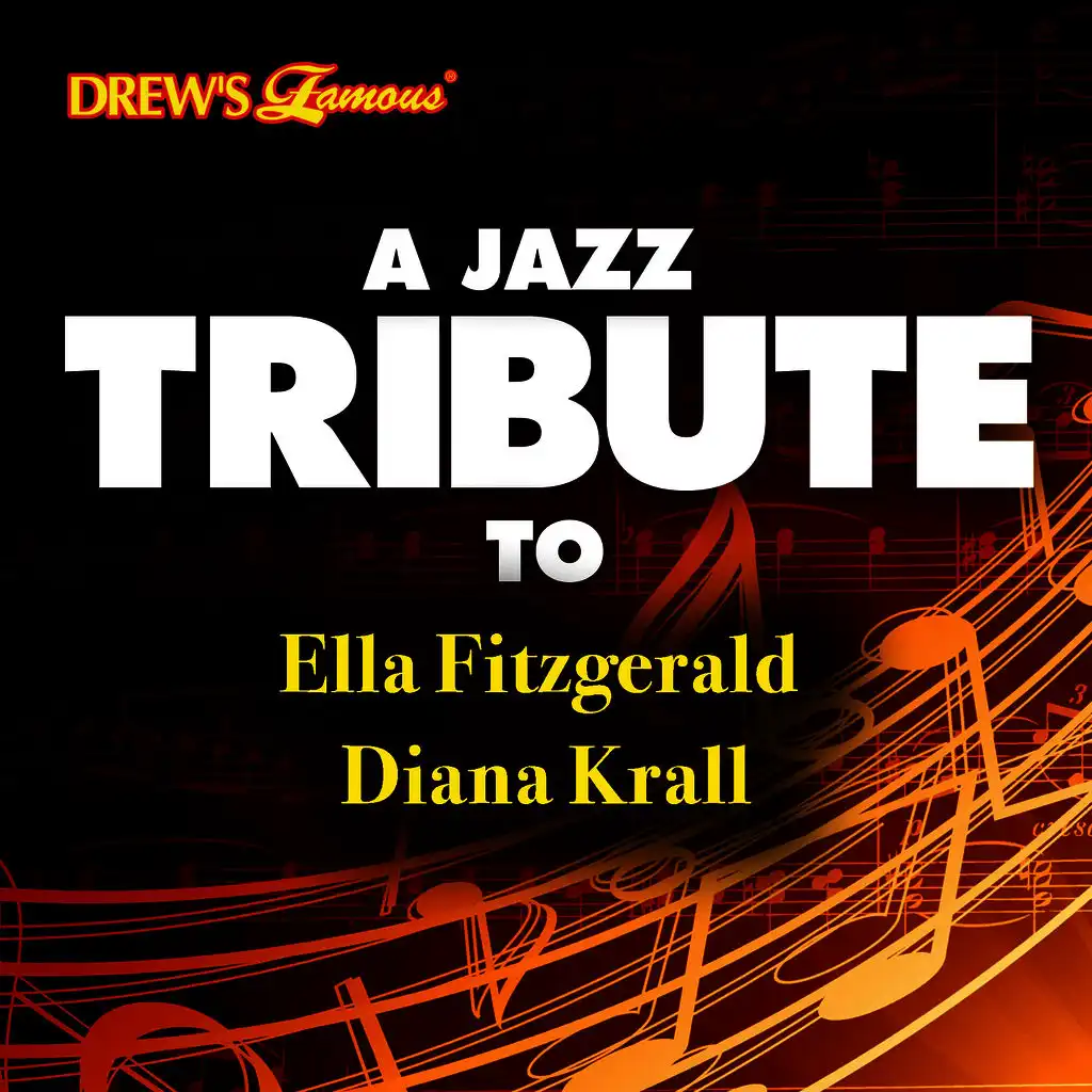 A Jazz Tribute to the Best of Ella Fitzgerald & Diana Krall