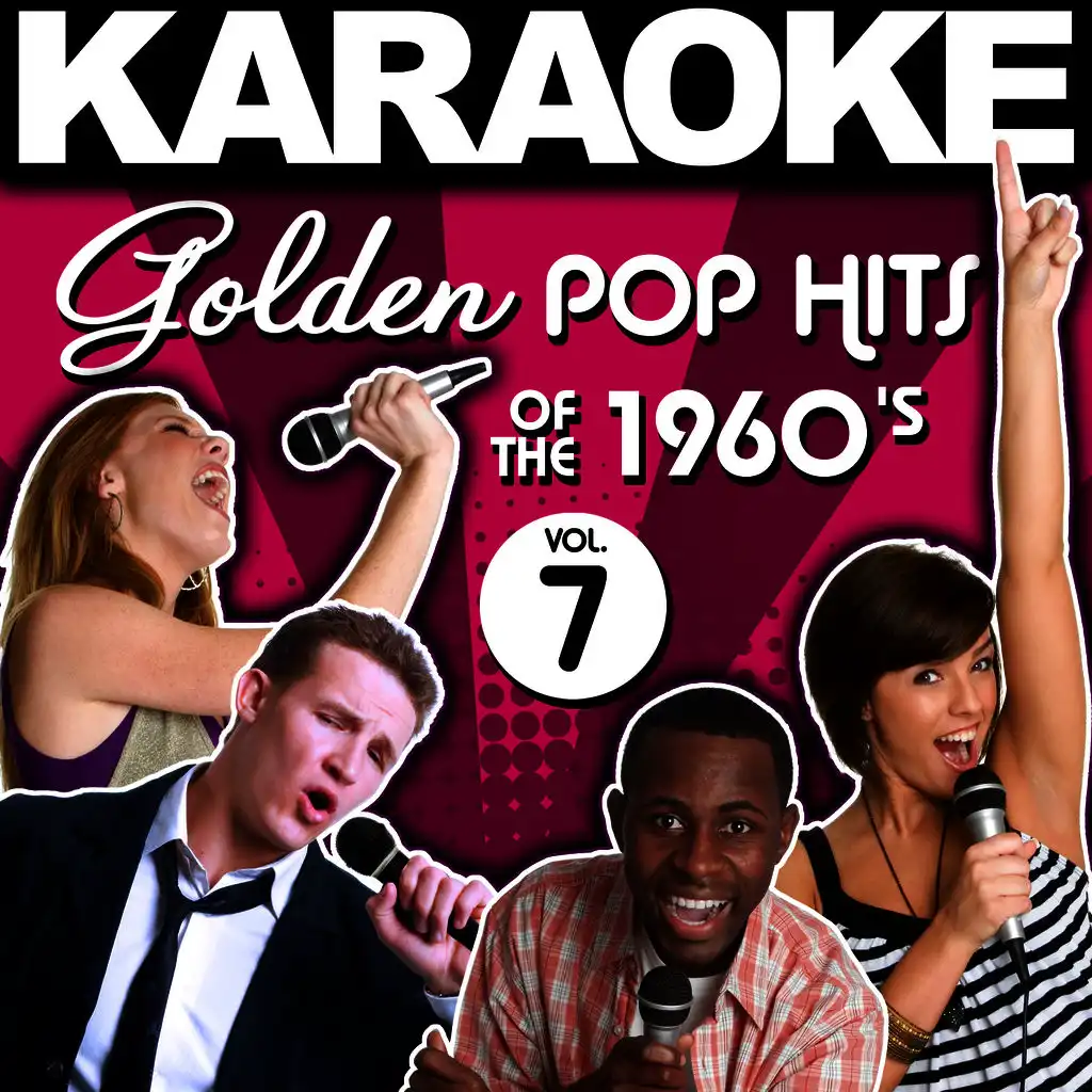 Karaoke Golden Pop Hits of the 1960's, Vol. 7
