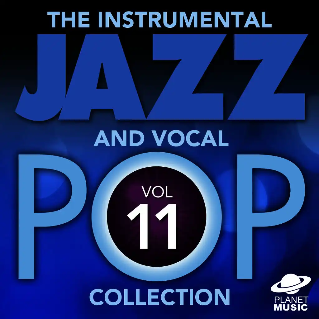 The Instrumental Jazz and Vocal Pop Collection, Vol. 11