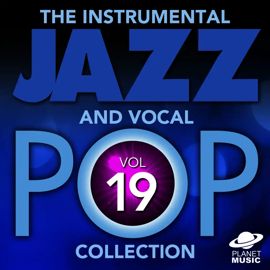 The Instrumental Jazz and Vocal Pop Collection, Vol. 19