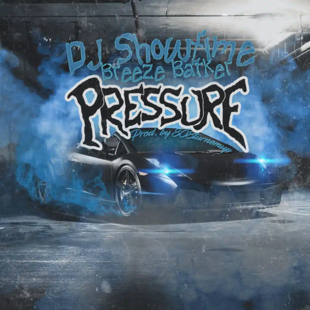 Pressure (feat. Breeze Barker)