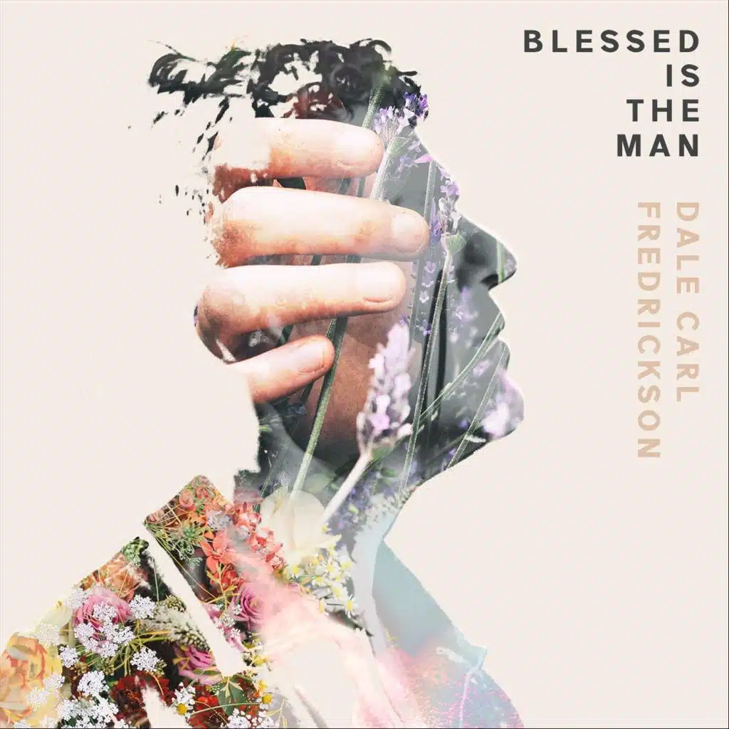Blessed Is the Man