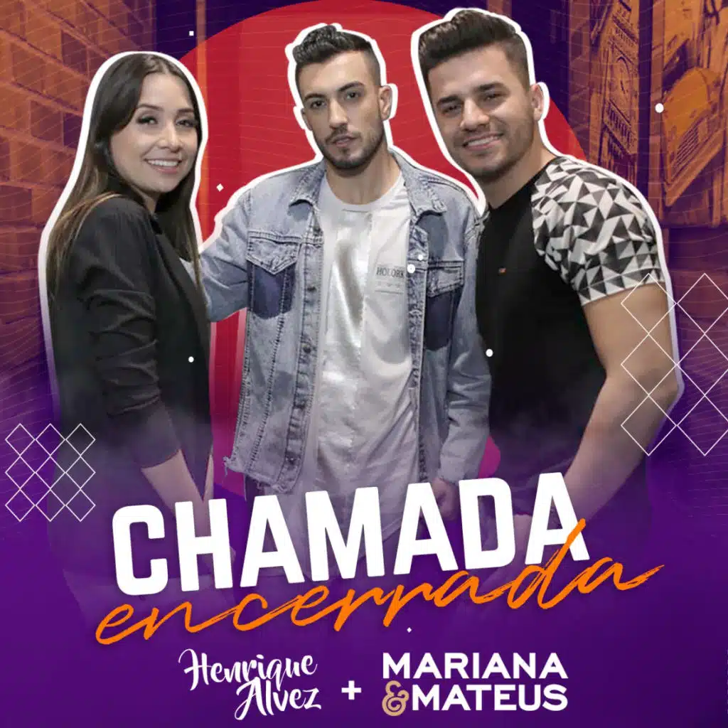 Chamada Encerrada (feat. Mateus & Mariana)