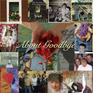 About Goodbye