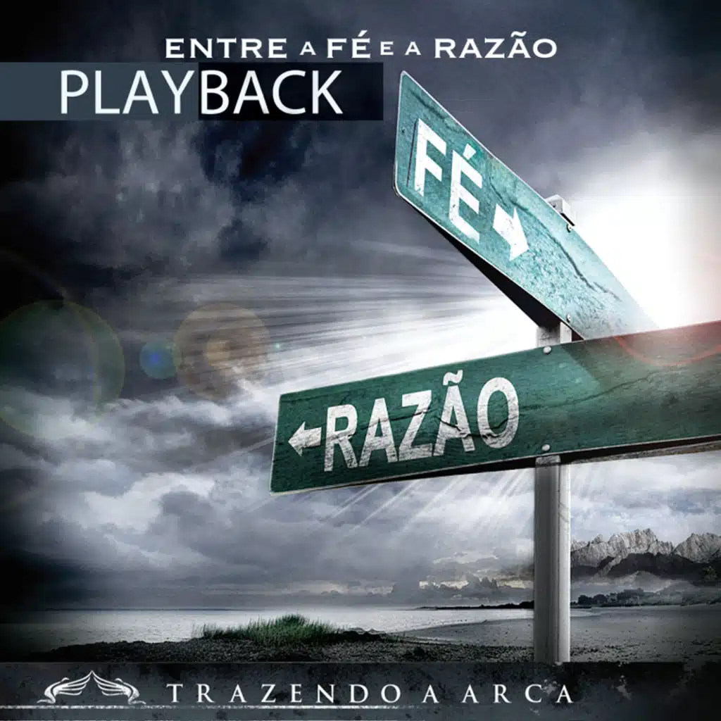 Entre a Fé e a Razão (Playback)