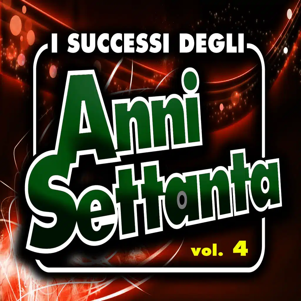 I successi degli anni '70 - Vol. 4