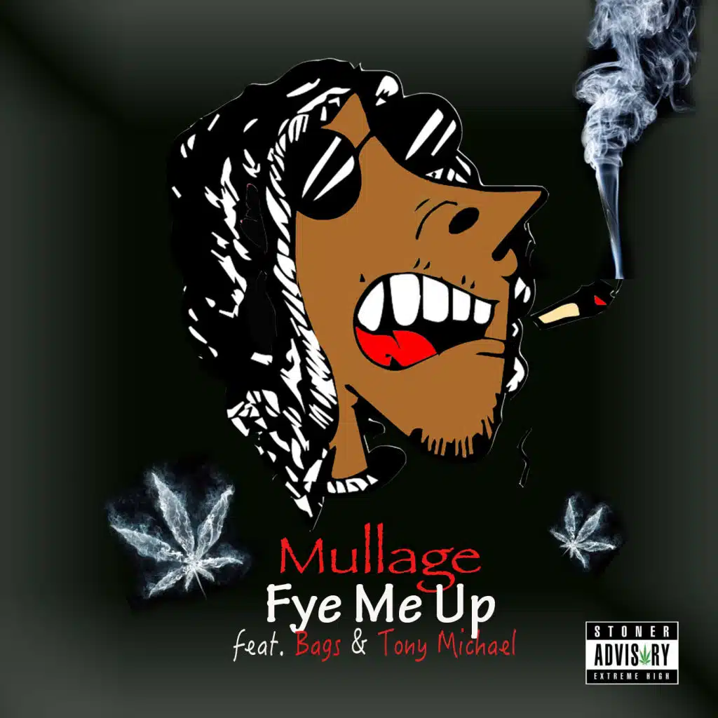 Fye Me Up (feat. Bags & Tony Michael)