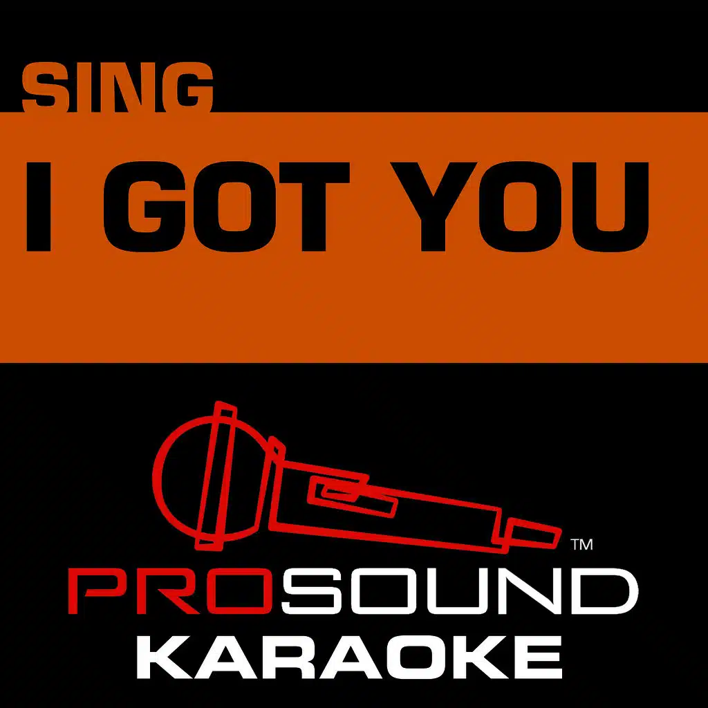 I Got You (In the Style of Jack Johnson) [Karaoke Version]