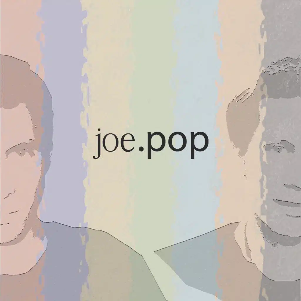 Joe. Pop