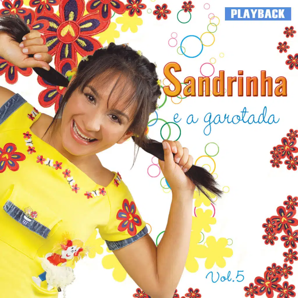 Sandrinha, Graça Music & Sandrinha e a Garotada