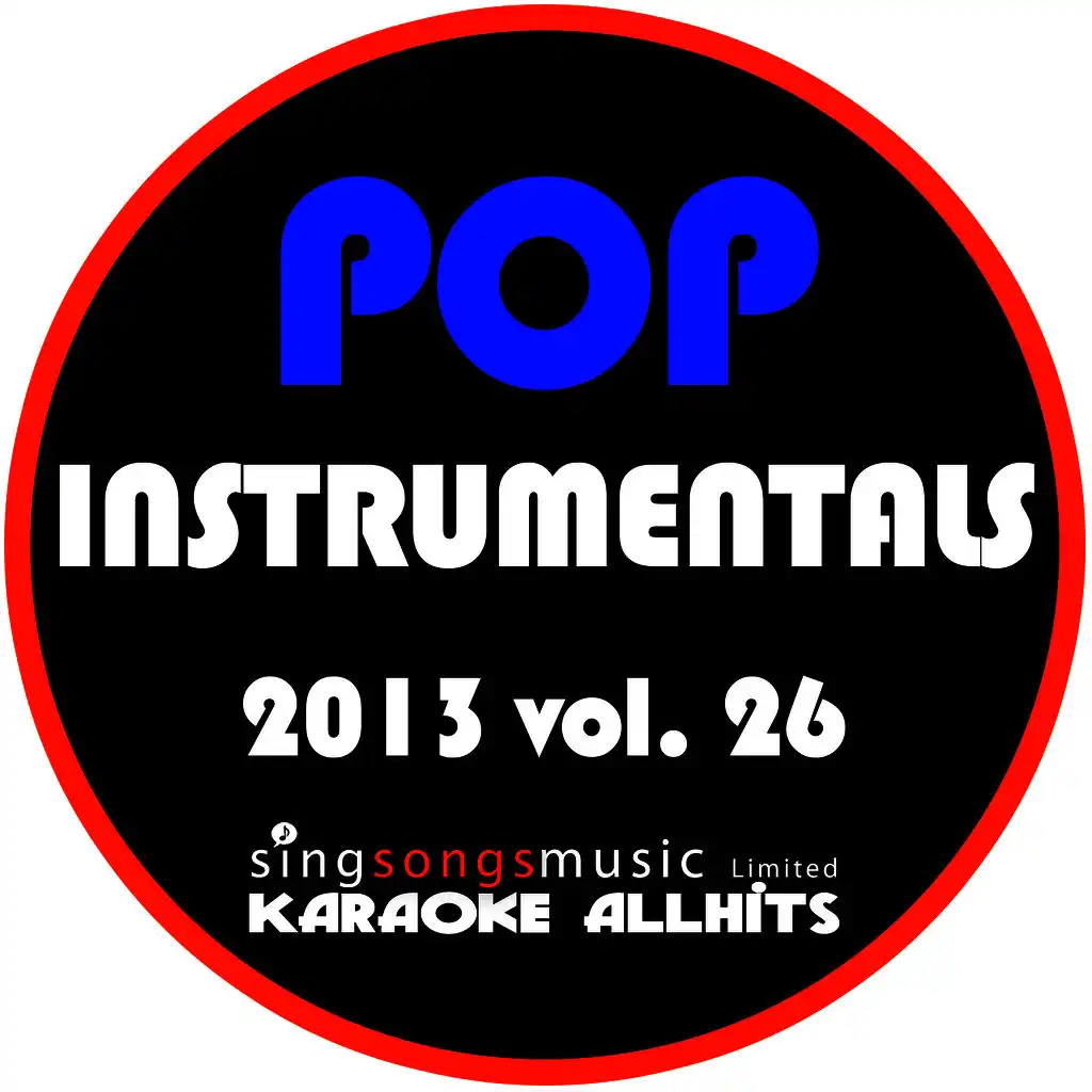 2013 Pop Karaoke Instrumentals, Vol. 26