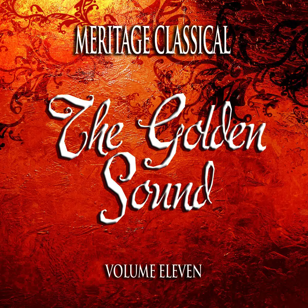 Meritage Classical: The Golden Sound, Vol. 11