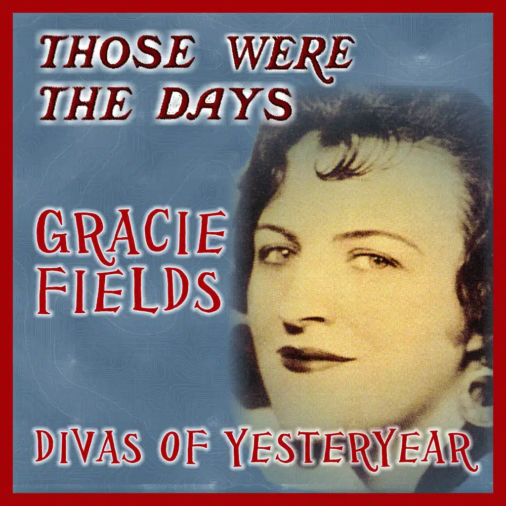 Those Were the Days; Divas of Yesteryear