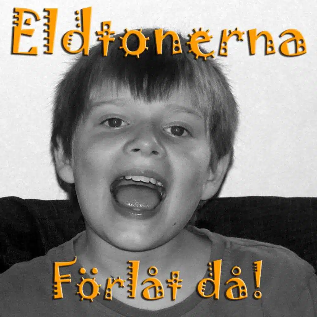 Förlåt då!