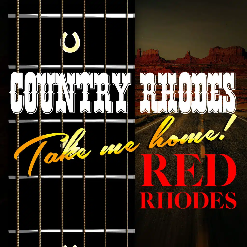 Country Rhodes, Take Me Home