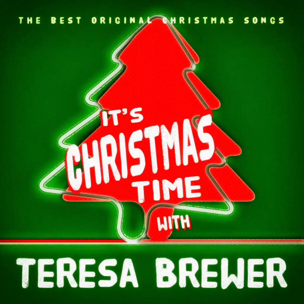 It's Christmas Time with Teresa Brewer
