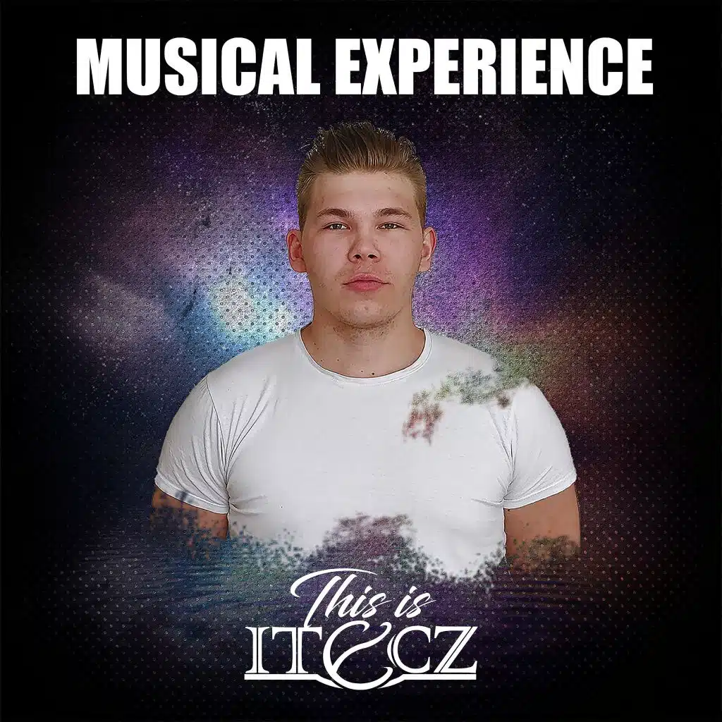 Musical Experience (This Is Itecz)