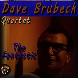 The Fantastic Dave Brubeck Quartet
