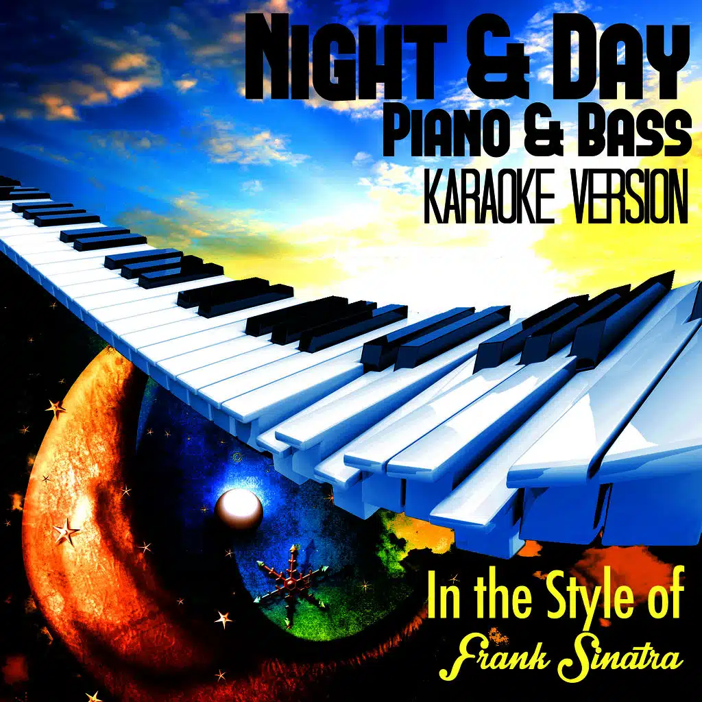 Night & Day (Piano & Bass) [In the Style of Frank Sinatra] [Karaoke Version]