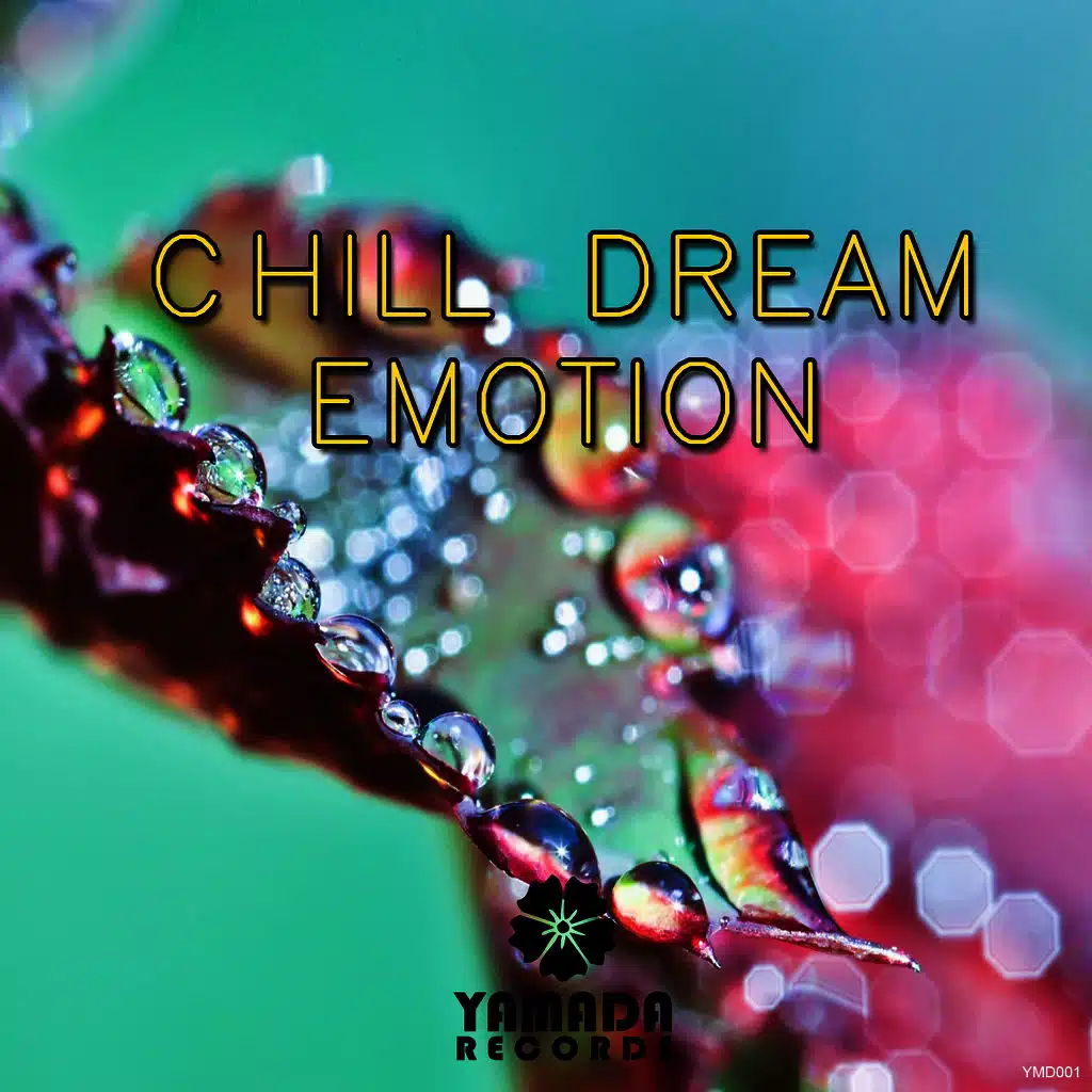 Chill Dream Emotion