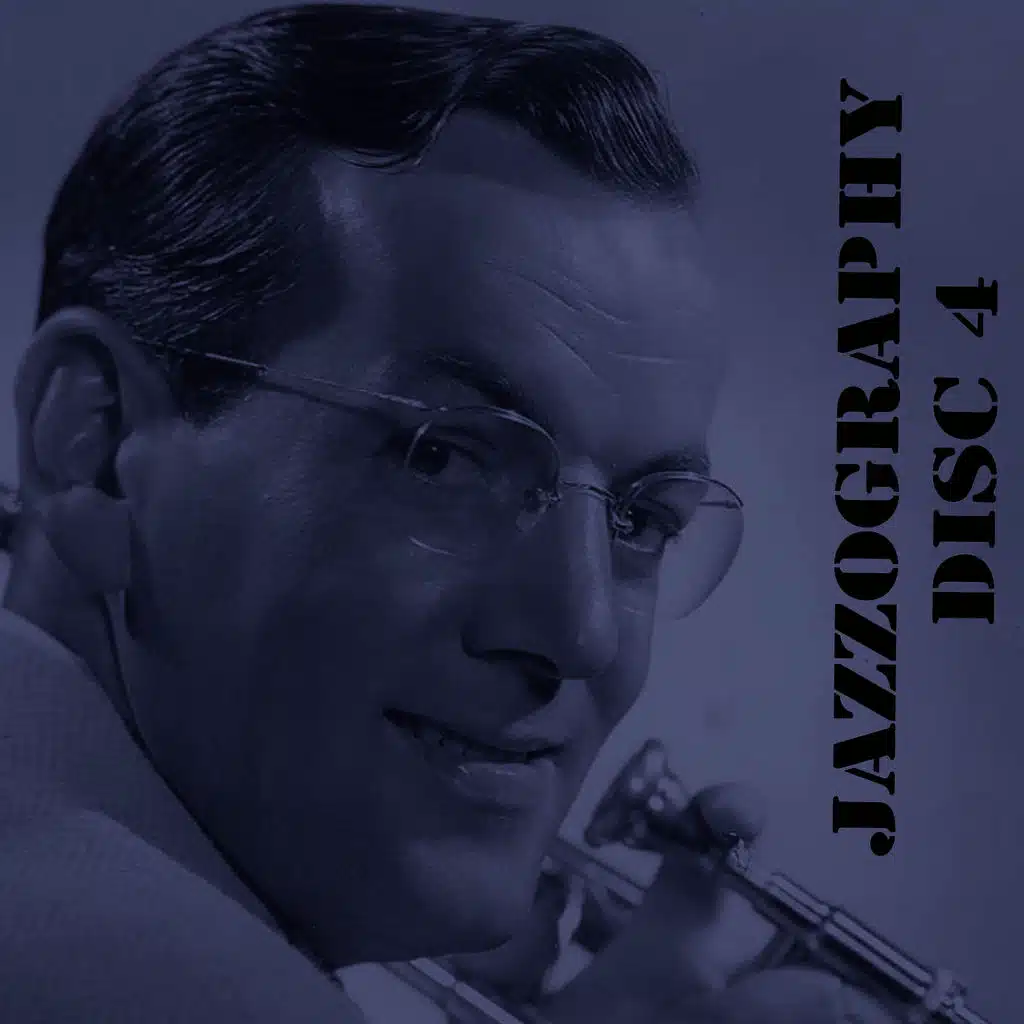 The Glenn Miller Jazzography, Vol. 4