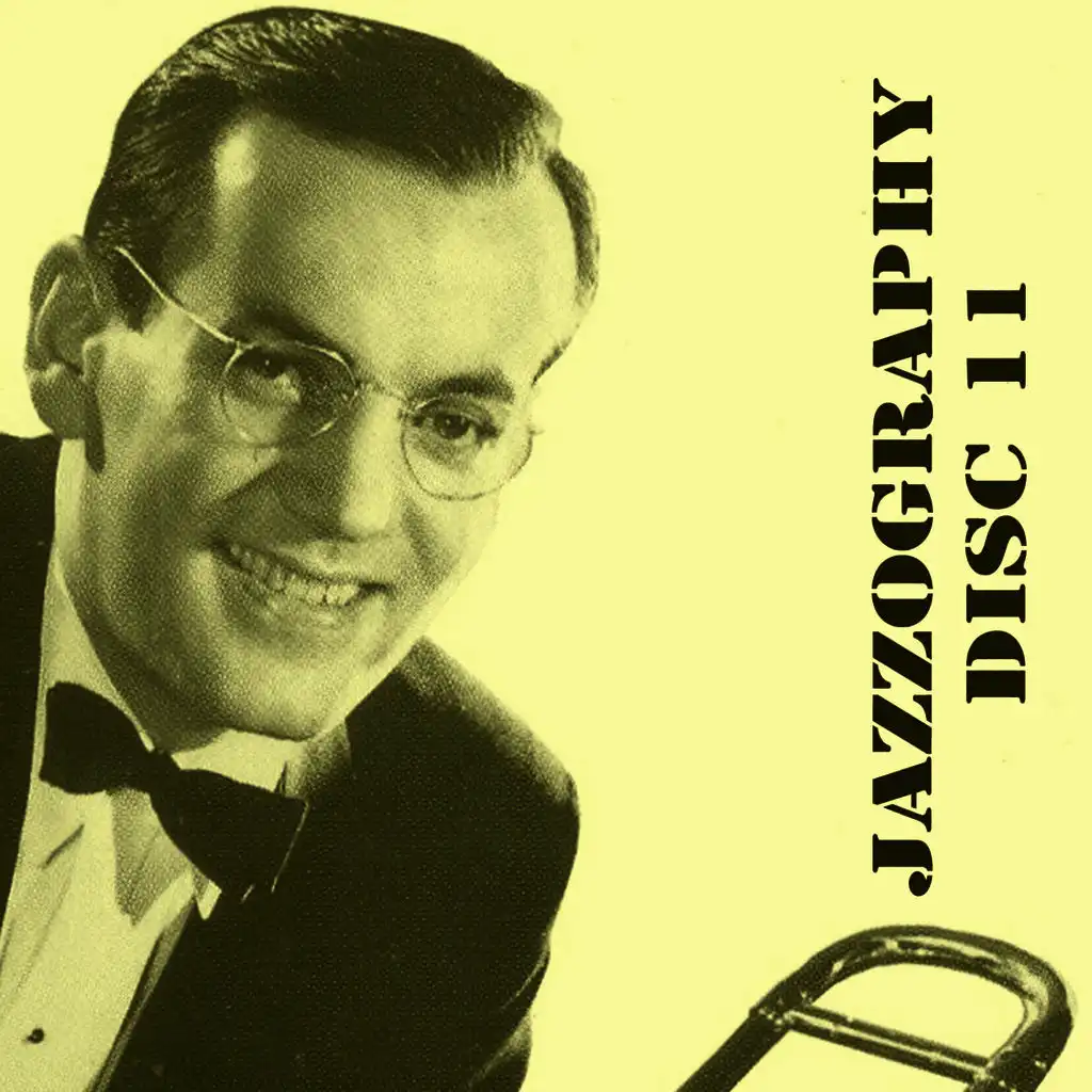 The Glenn Miller Jazzography, Vol. 11