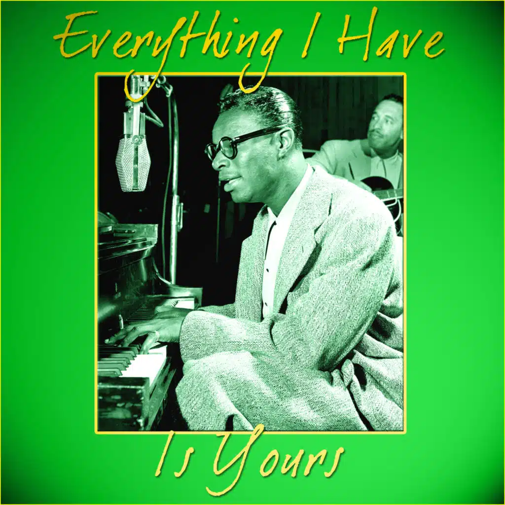 Everything I Have Is Yours