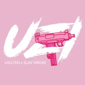 Ukutan, Slav Smoke