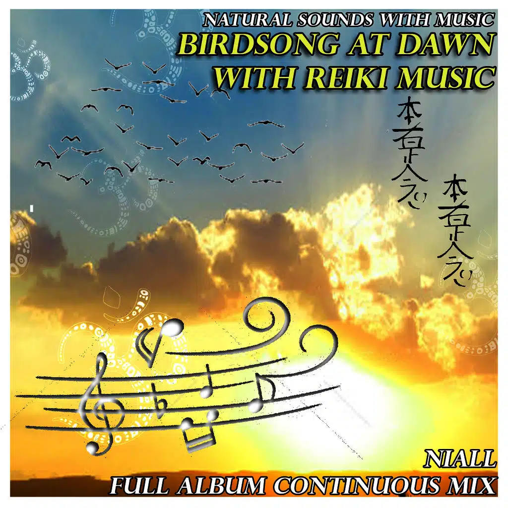 Natural Sounds with Music: Birdsong at Dawn with Reiki Music