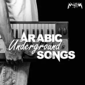 Arabic Underground Songs (Egyptian Underground Hits)