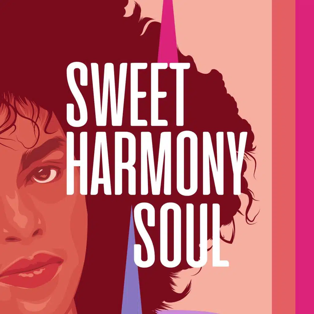 Sweet Harmony Soul