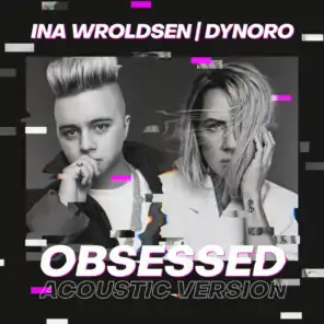 Dynoro & Ina Wroldsen