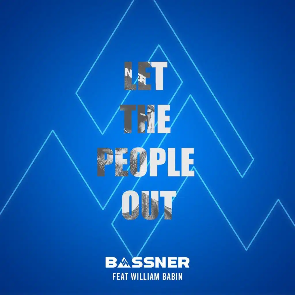 Let the People Out (feat. William Babin)