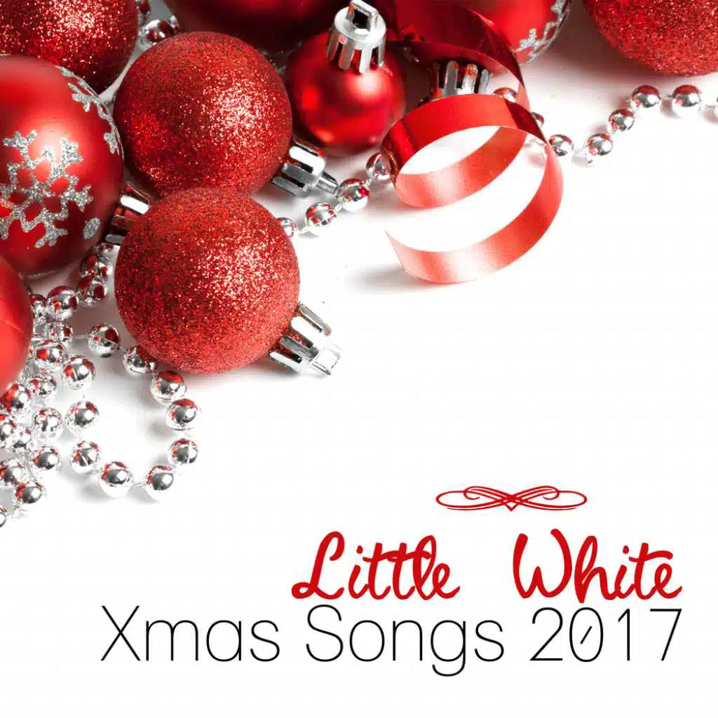 Little White Xmas Songs 2017