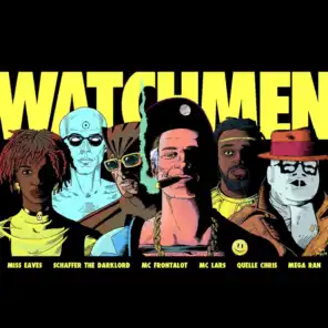 Watchmen (feat. Schaffer the Darklord, Miss Eaves & Quelle Chris)