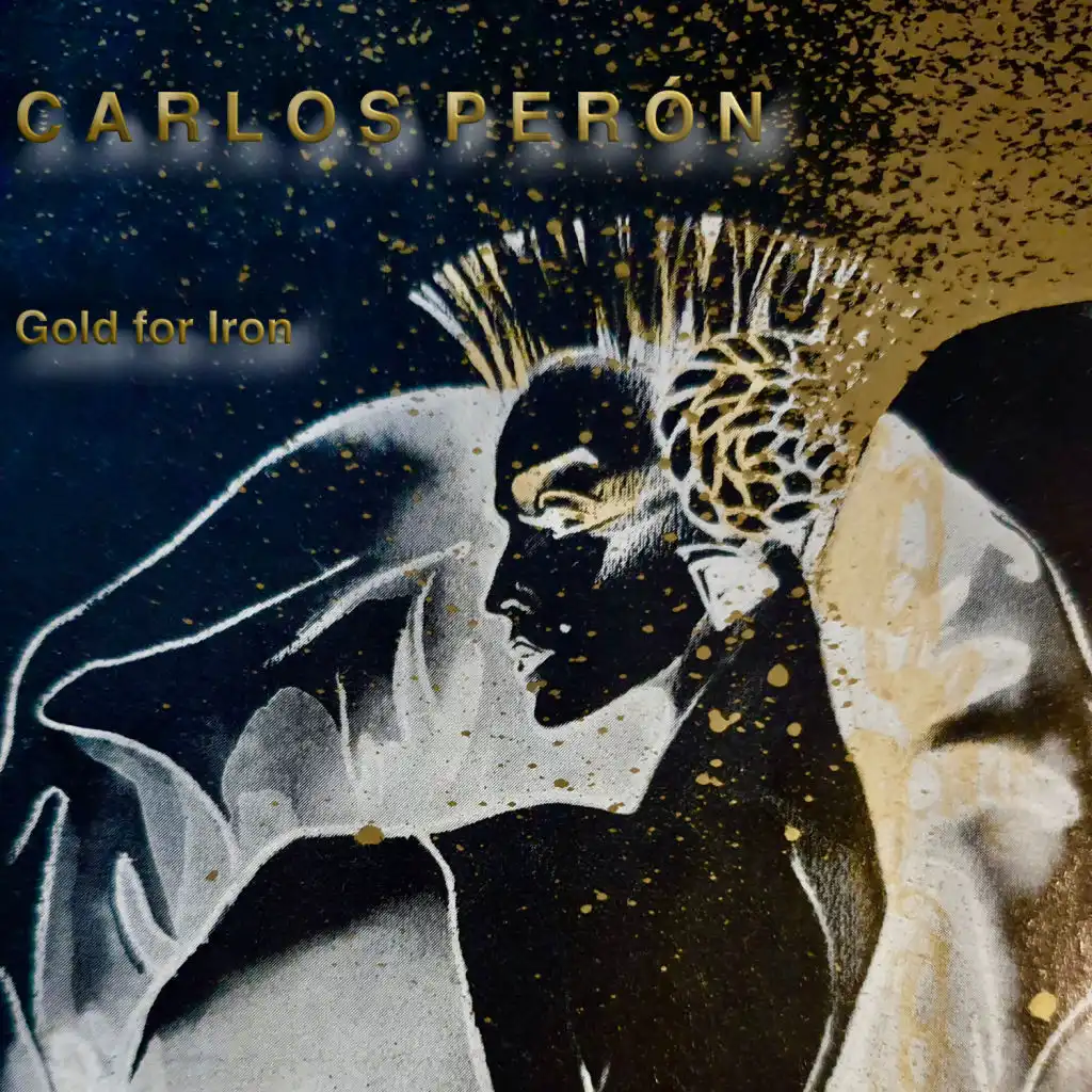 Gold For Iron (Restored & Remastered)