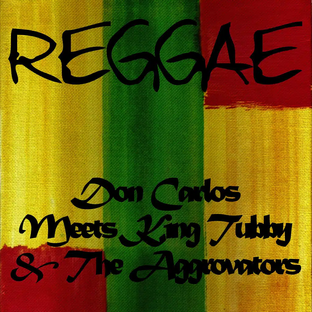 Don Carlos Meets King Tubby & The Aggrovators