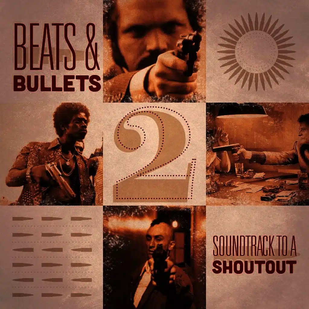 Beats & Bullets 2: Soundtrack to a Shootout