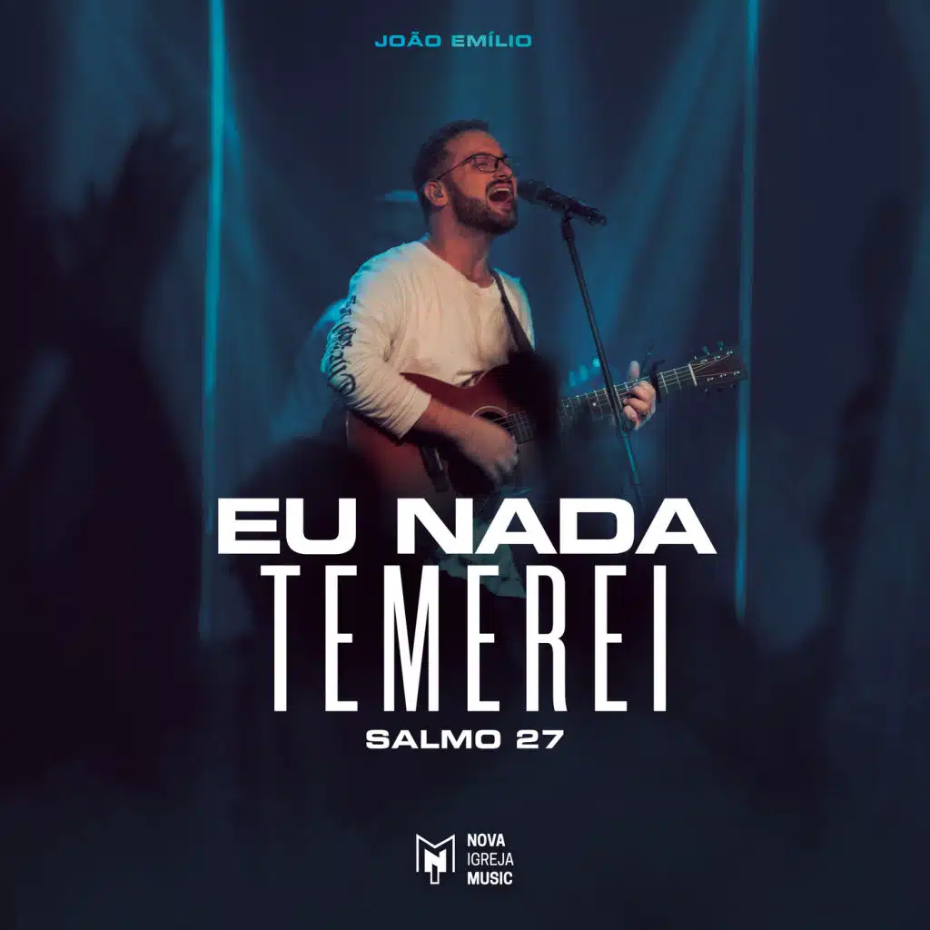 Eu Nada Temerei (Salmo 27) [feat. João Emilio]