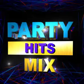Party Hits Mix (Songs of the Radio Summer & Weekend)