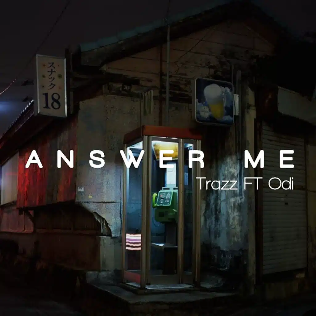 Answer Me (feat. Odi)