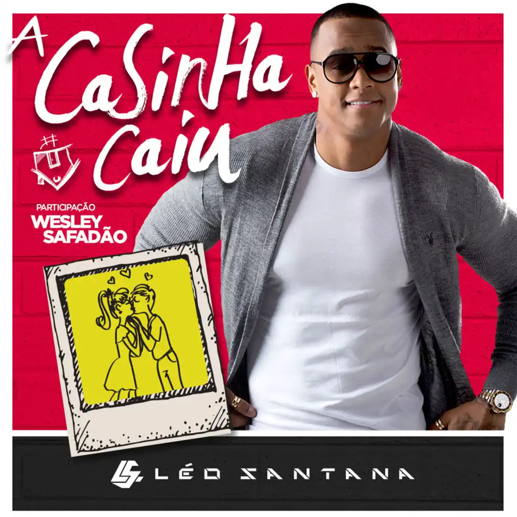 A Casinha Caiu (feat. Wesley Safadão)