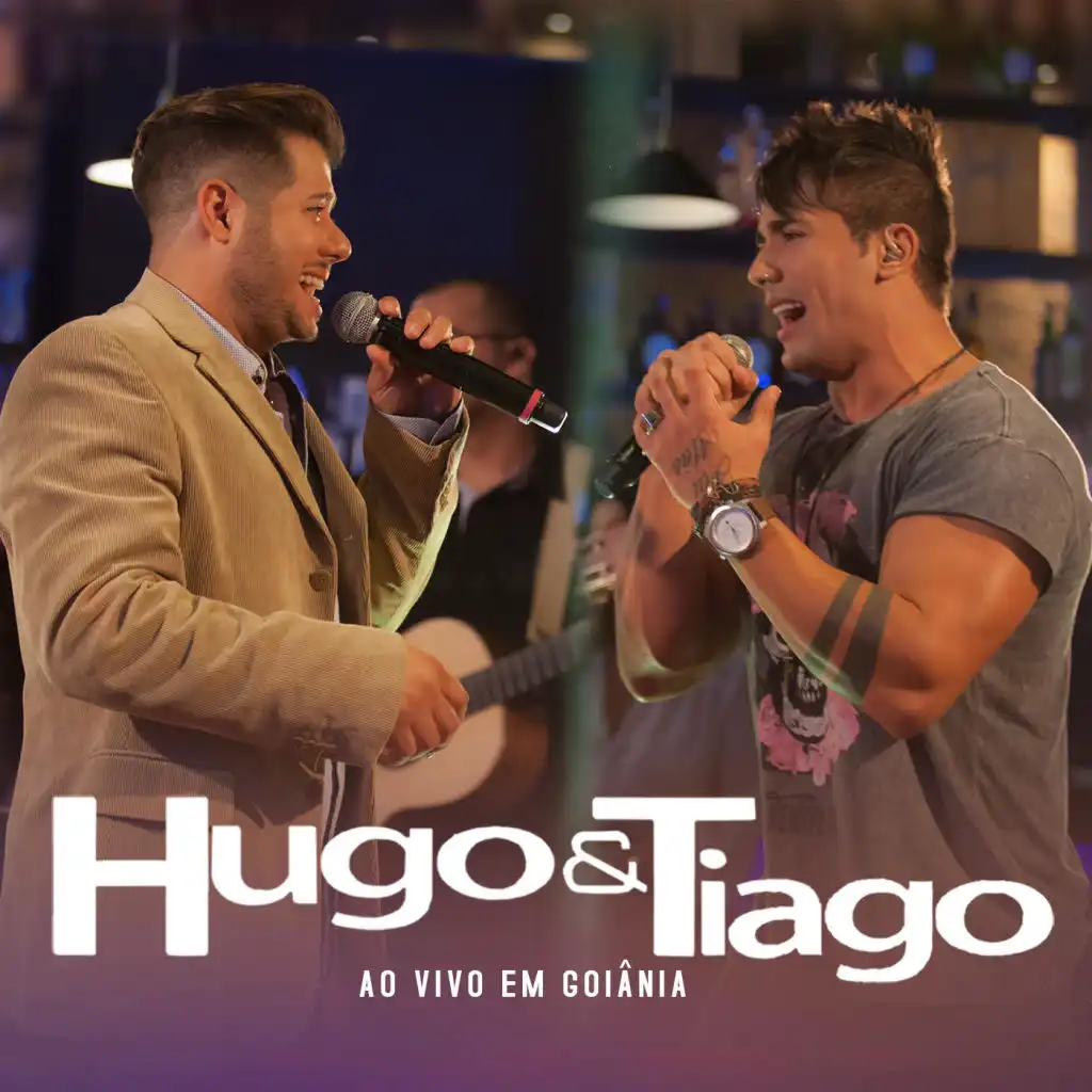 Hugo & Tiago: Ao Vivo em Goiânia