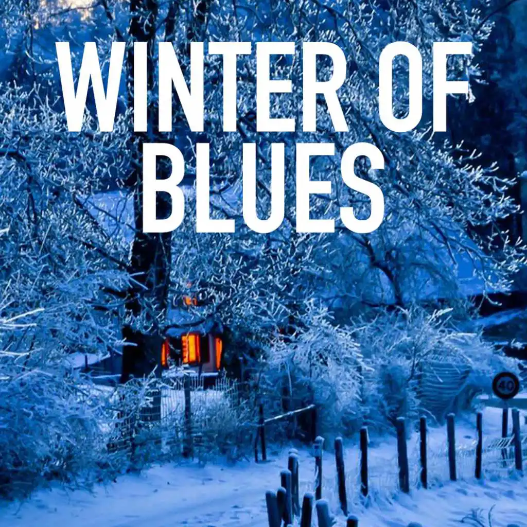 Winter Of Blues