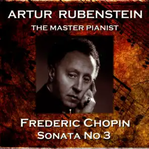 Frederic Chopin & Artur Rubenstein