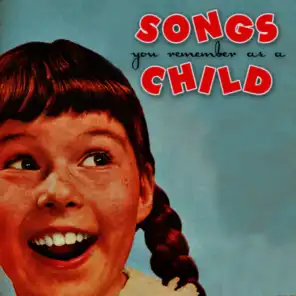 Songs You Remember as a Child