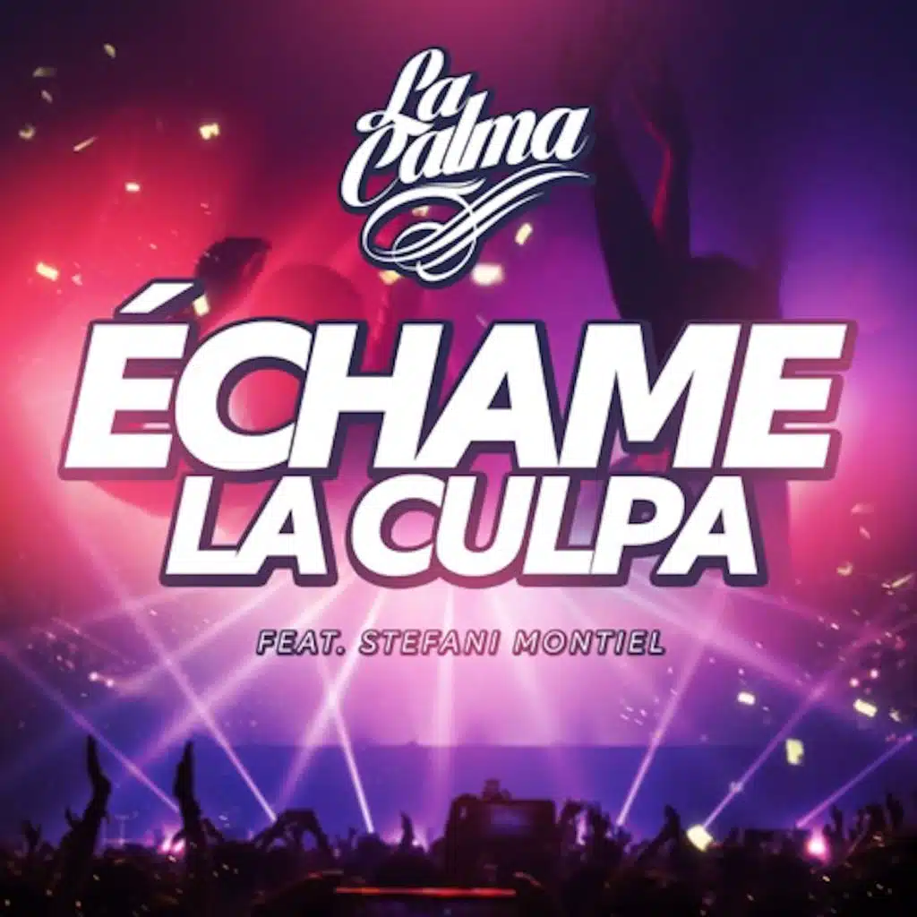 Échame la Culpa (feat. Stefani Montiel)