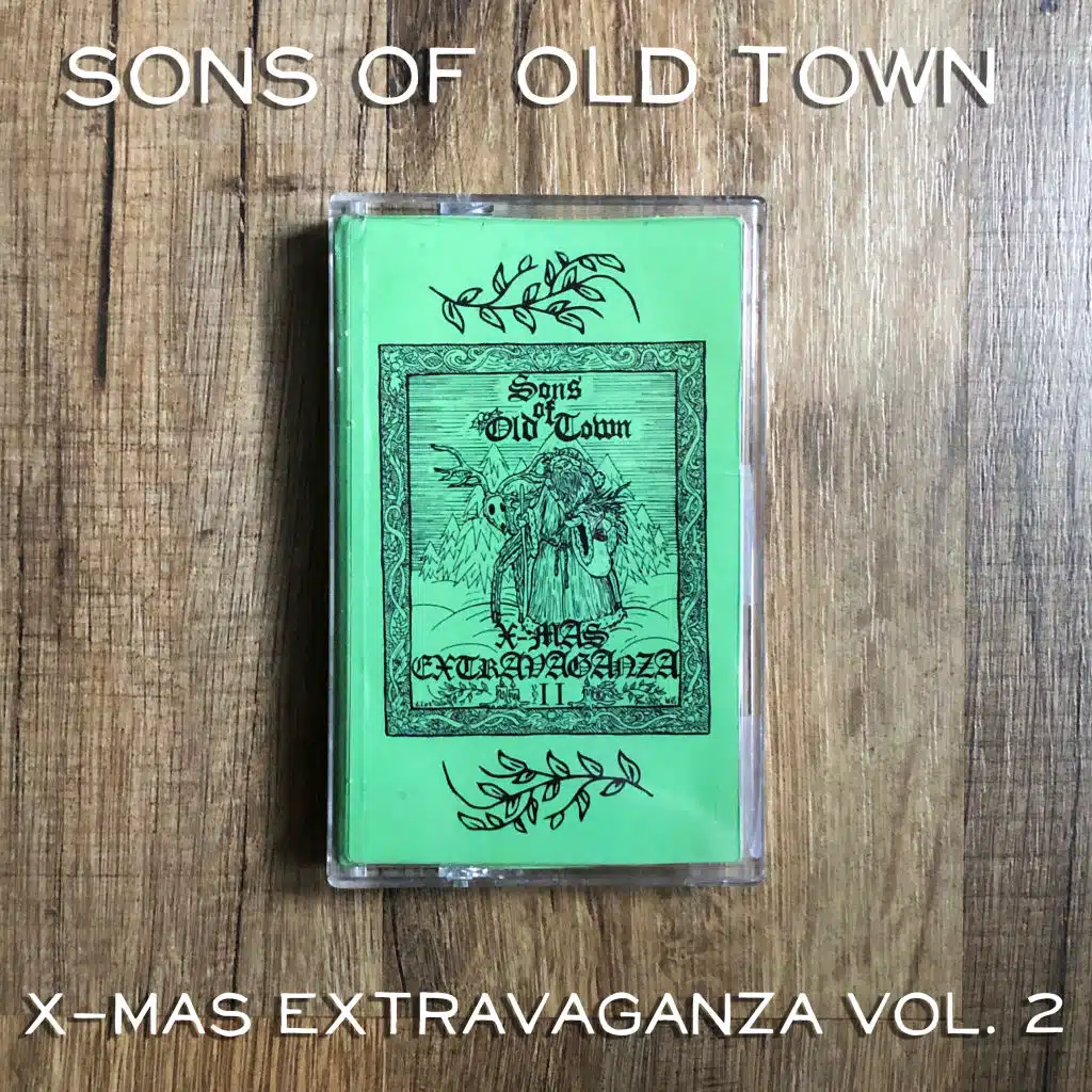 Sons of Old Town Xmas Extravaganza, Vol. 2