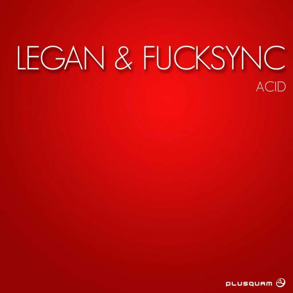 Legan, FuckSync