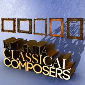 Influential Classical Composers